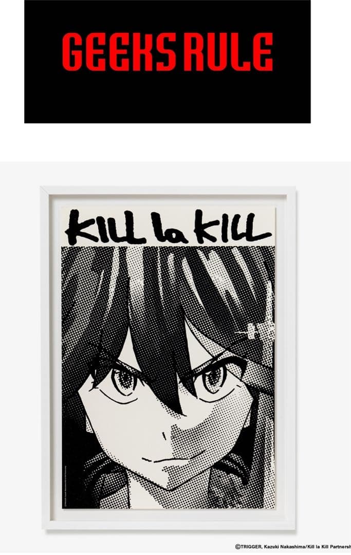 KILL la KILL × GEEKS RULE POSTER